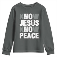 Christian Know Jesus Know Peace Youth Sweatshirt Religion God Church Bible - Wonder Print Shop