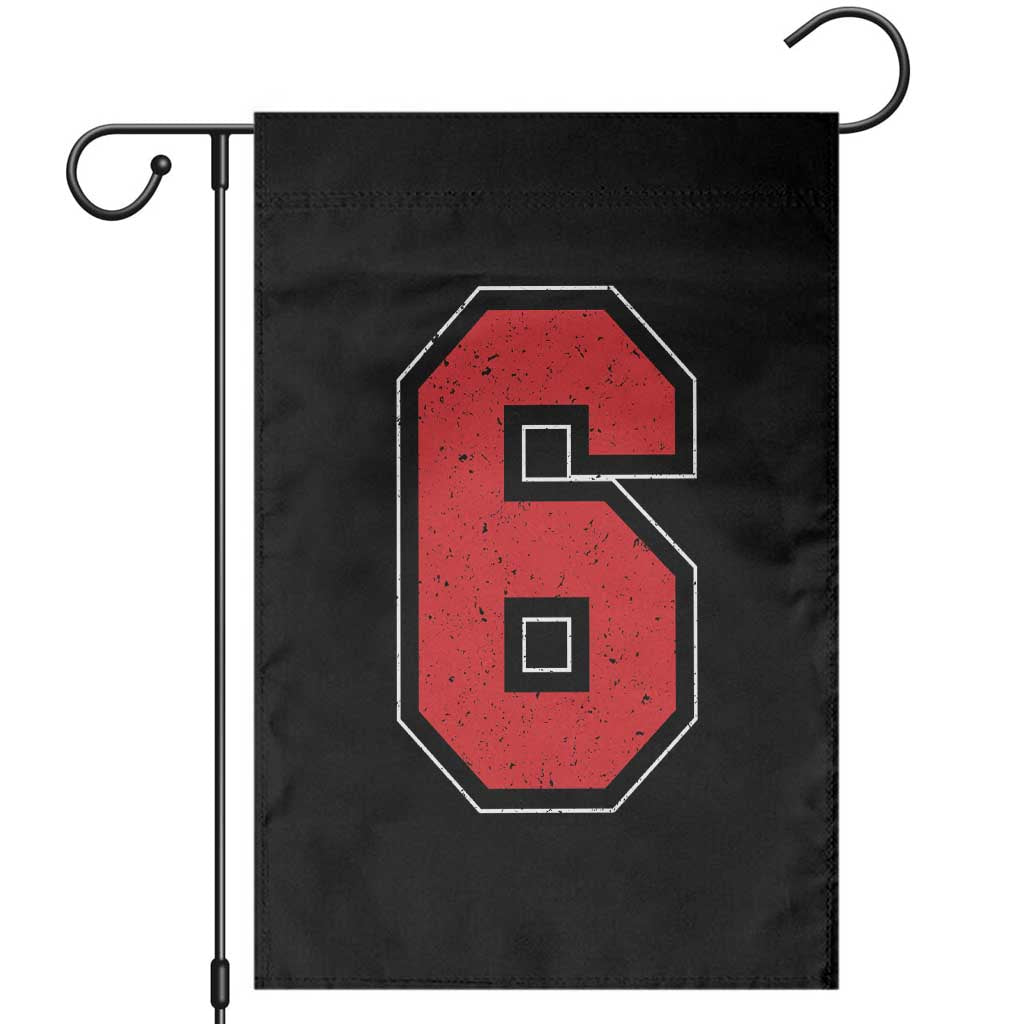 Number 6 Garden Flag Fan Varsity Sports Team 67 Jersey Number - Wonder Print Shop
