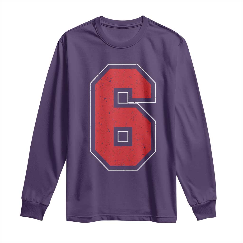 Number 6 Long Sleeve Shirt Fan Varsity Sports Team 67 Jersey Number - Wonder Print Shop