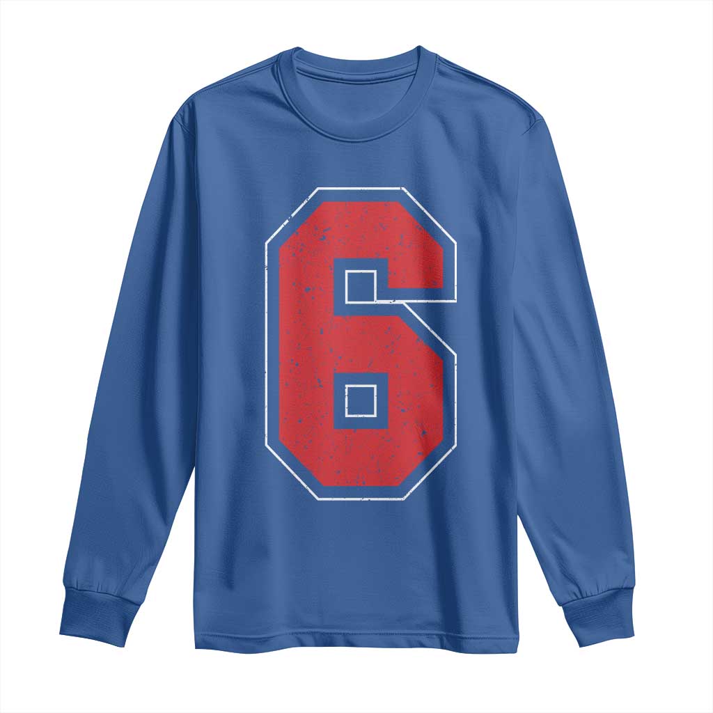 Number 6 Long Sleeve Shirt Fan Varsity Sports Team 67 Jersey Number - Wonder Print Shop