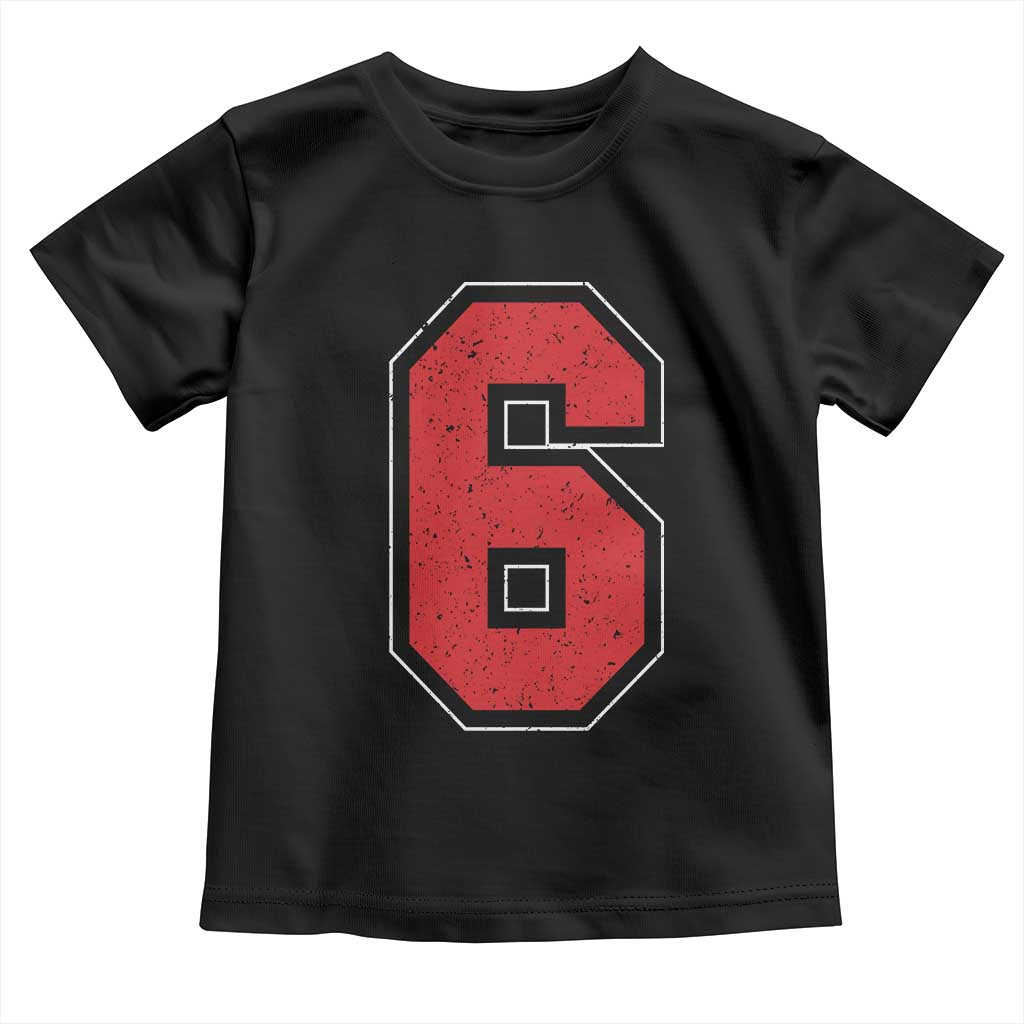 Number 6 Toddler T Shirt Fan Varsity Sports Team 67 Jersey Number - Wonder Print Shop