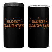 Eldest Daughter 4 in 1 Can Cooler Tumbler Trendy Life of A Daughter - Wonder Print Shop