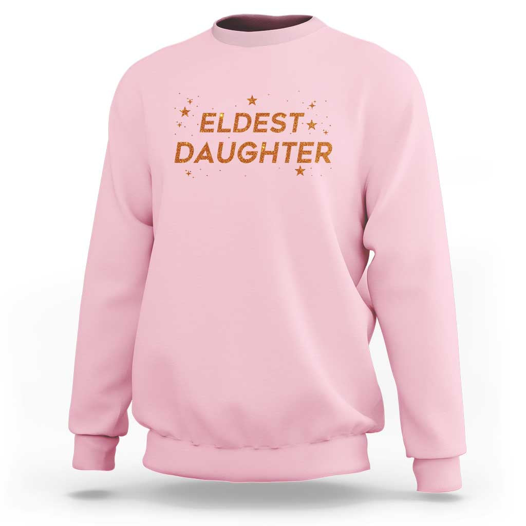 Eldest Daughter Sweatshirt Trendy Life of A Daughter - Wonder Print Shop