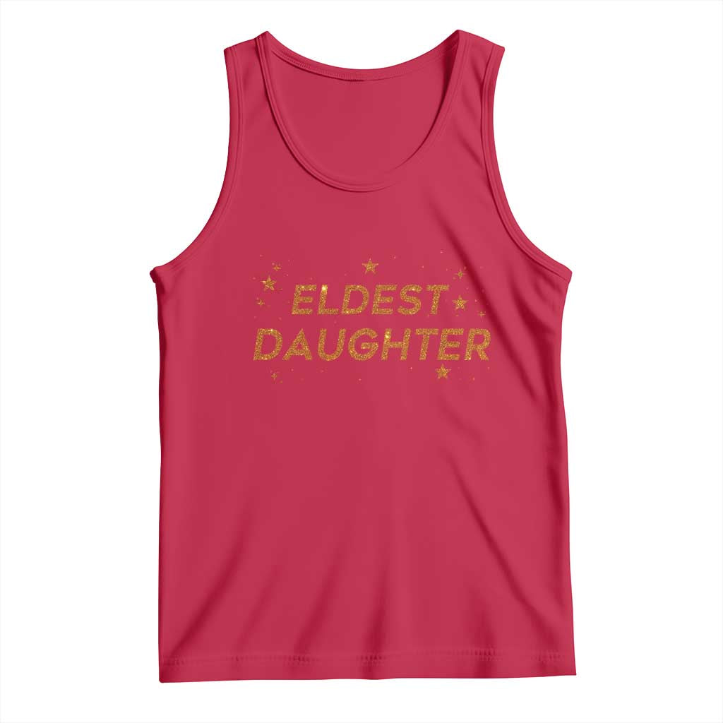 Eldest Daughter Tank Top Trendy Life of A Daughter - Wonder Print Shop