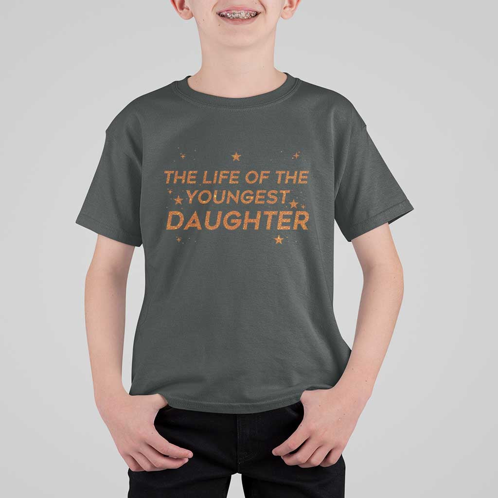 Funny The Life Of The Youngest Daughter T Shirt For Kid Sparkle Star - Wonder Print Shop