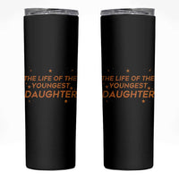Funny The Life Of The Youngest Daughter Skinny Tumbler Sparkle Star - Wonder Print Shop