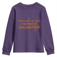 Funny The Life Of The Youngest Daughter Youth Sweatshirt Sparkle Star - Wonder Print Shop