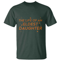 Funny The Life Of An Eldest Daughter T Shirt Sparkle Star - Wonder Print Shop