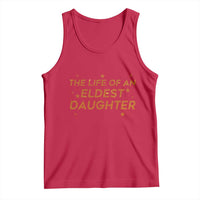 Funny The Life Of An Eldest Daughter Tank Top Sparkle Star - Wonder Print Shop