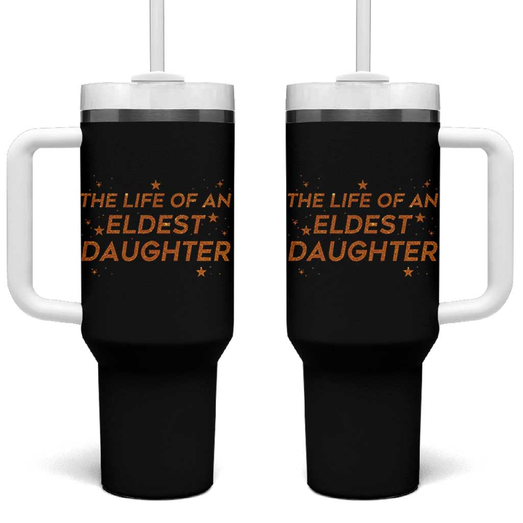 Funny The Life Of An Eldest Daughter Tumbler With Handle Sparkle Star - Wonder Print Shop