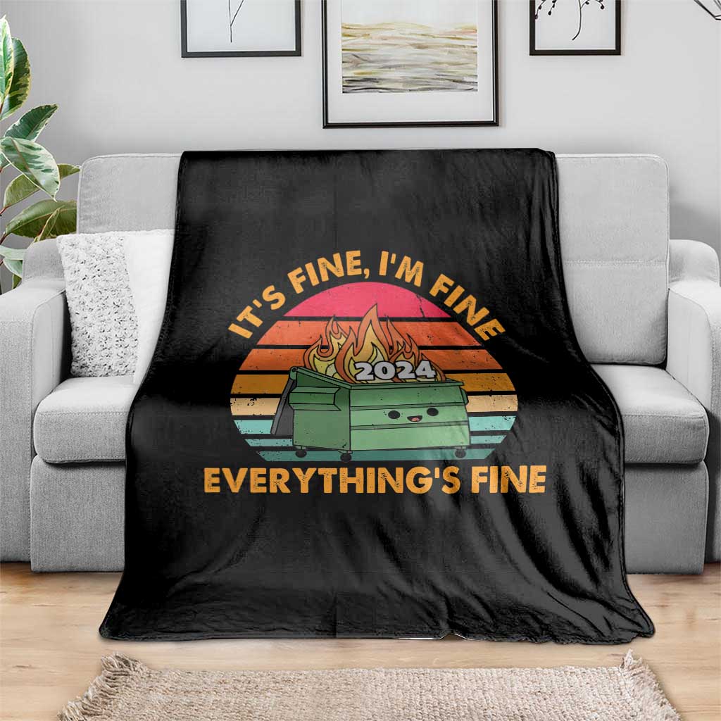 Funny It's Fine I'm Everything Is Fine 2024 Throw Blanket Cute Vintage Lil Dumpster Fire - Wonder Print Shop