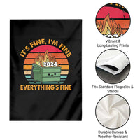 Funny It's Fine I'm Everything Is Fine 2024 Garden Flag Cute Vintage Lil Dumpster Fire - Wonder Print Shop
