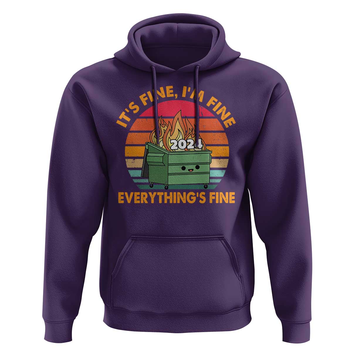 Funny It's Fine I'm Everything Is Fine 2024 Hoodie Cute Vintage Lil Dumpster Fire