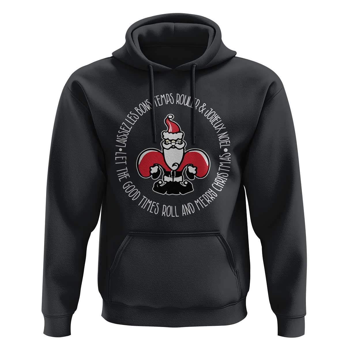 Funny Cajun Louisiana Christmas Hoodie Laissez Les Bons Temps Rouler & Joyeux Merry Christmas Santa Saint Symbol
