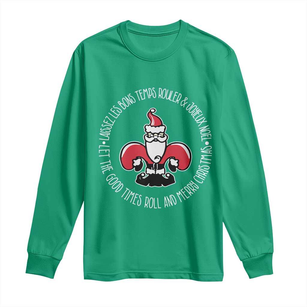 Funny Cajun Louisiana Christmas Long Sleeve Shirt Laissez Les Bons Temps Rouler & Joyeux Merry Christmas Santa Saint Symbol