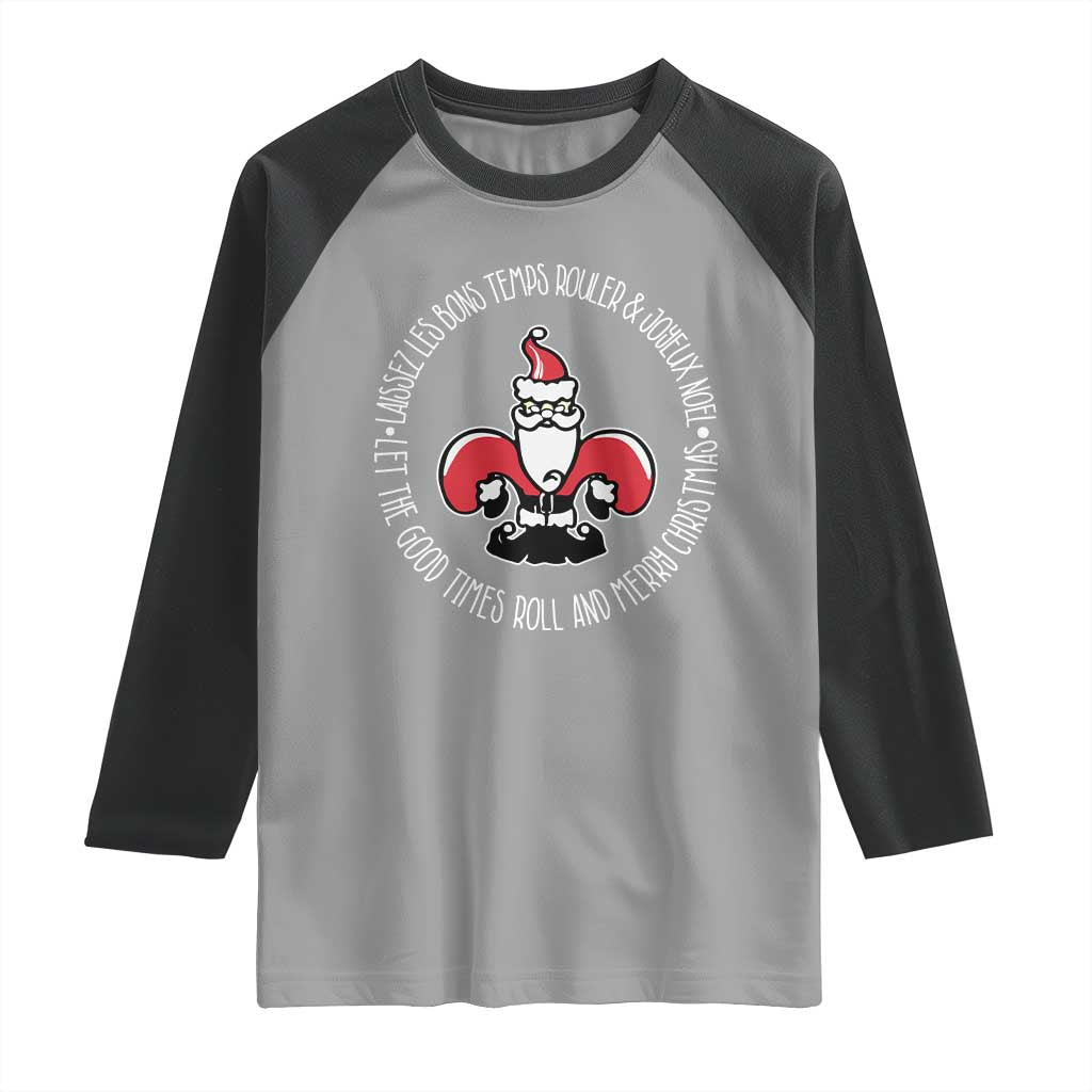 Funny Cajun Louisiana Christmas Raglan Shirt Laissez Les Bons Temps Rouler & Joyeux Merry Christmas Santa Saint Symbol - Wonder Print Shop