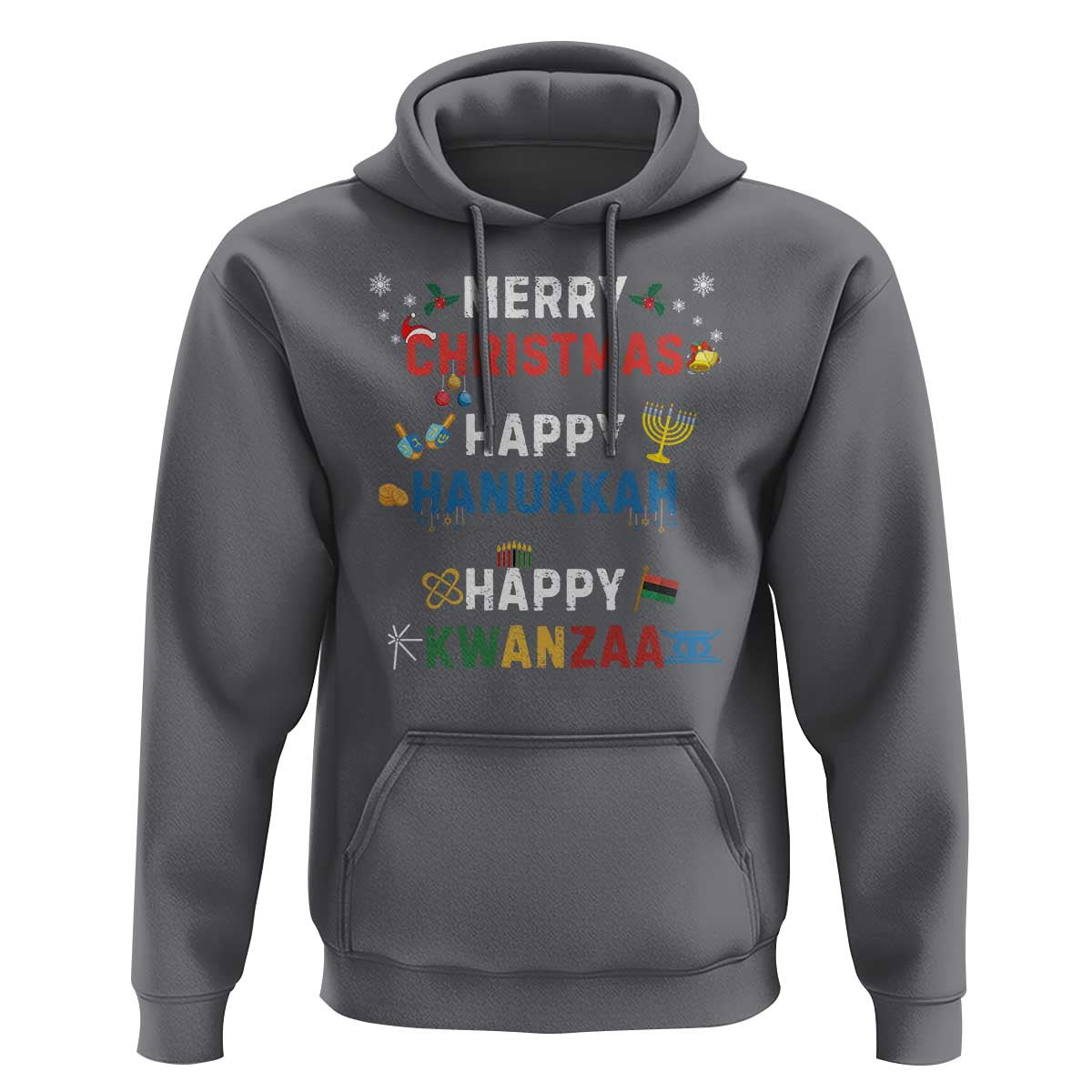 Funny Merry Christmas Happy Hanukkah Happy Kwanzaa Holiday Hoodie