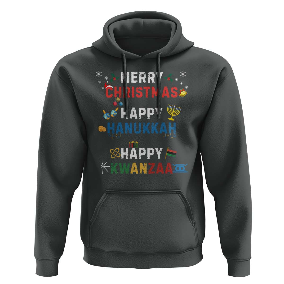 Funny Merry Christmas Happy Hanukkah Happy Kwanzaa Holiday Hoodie