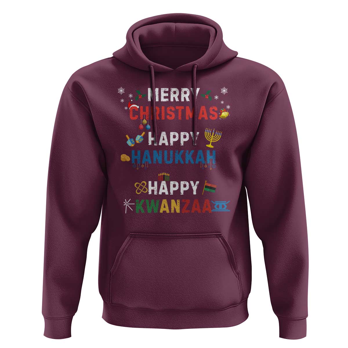 Funny Merry Christmas Happy Hanukkah Happy Kwanzaa Holiday Hoodie