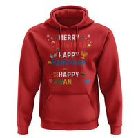 Funny Merry Christmas Happy Hanukkah Happy Kwanzaa Holiday Hoodie