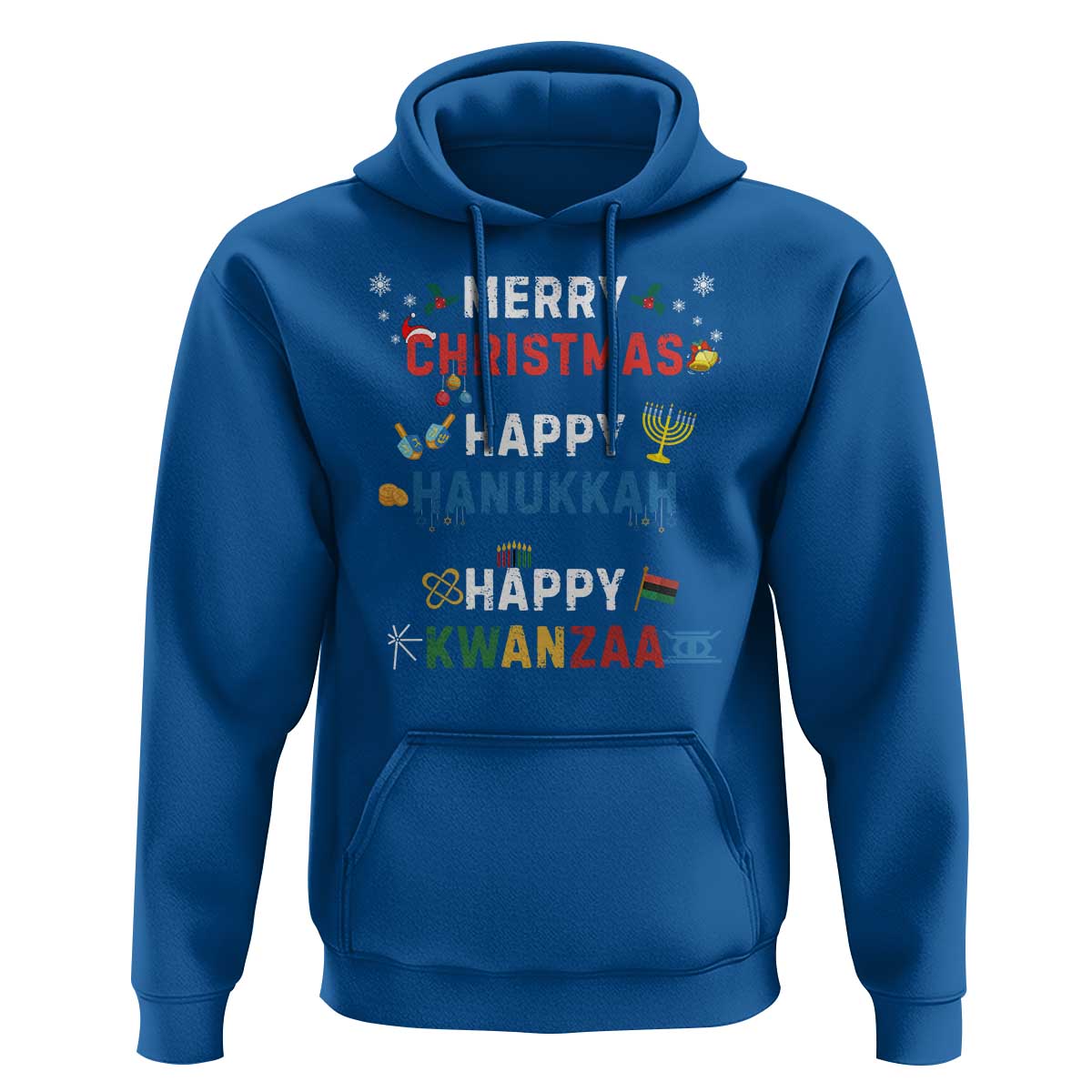 Funny Merry Christmas Happy Hanukkah Happy Kwanzaa Holiday Hoodie
