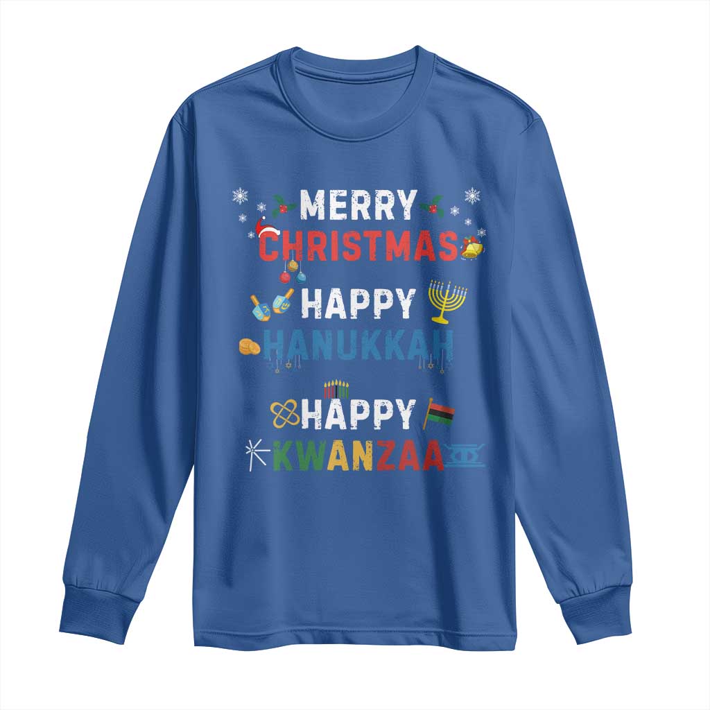Funny Merry Christmas Happy Hanukkah Happy Kwanzaa Holiday Long Sleeve Shirt