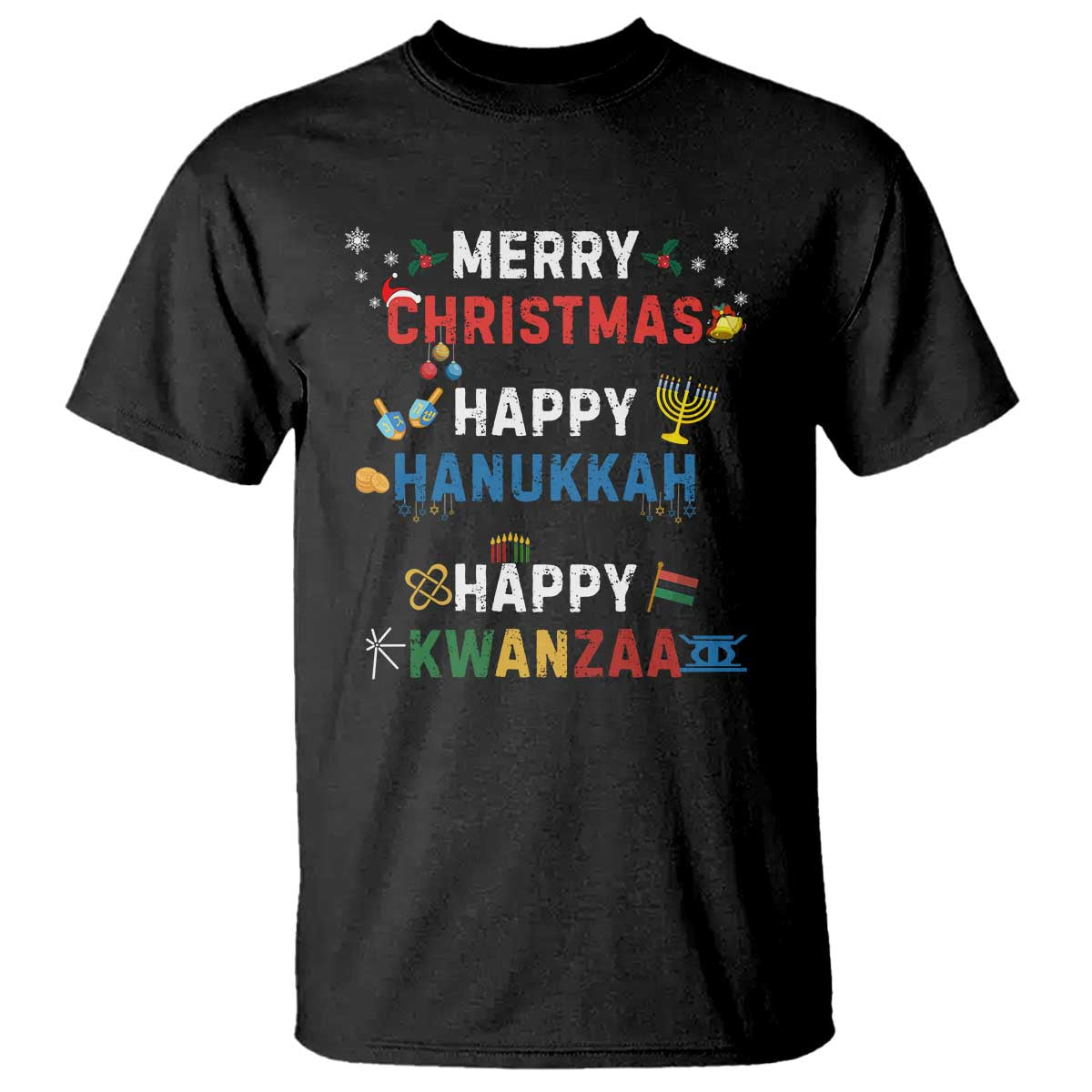 Funny Merry Christmas Happy Hanukkah Happy Kwanzaa Holiday T Shirt - Wonder Print Shop