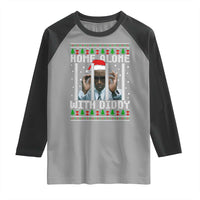 Funny Dirty Santa Diddy Christmas Raglan Shirt Home Alone With Diddy - Wonder Print Shop
