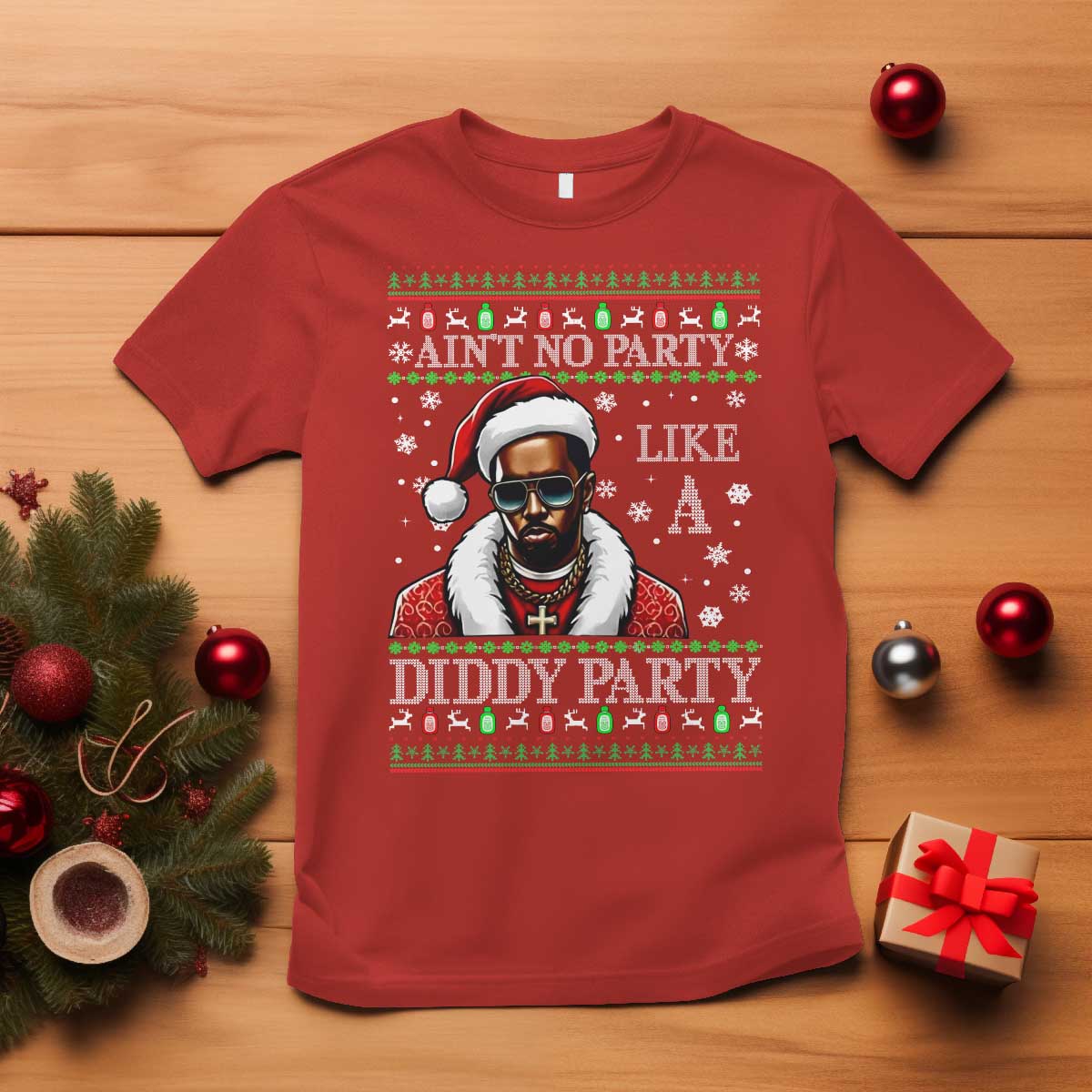 Funny Dirty Santa Diddy Christmas T Shirt Ain't No Party Like A Diddy Party - Wonder Print Shop