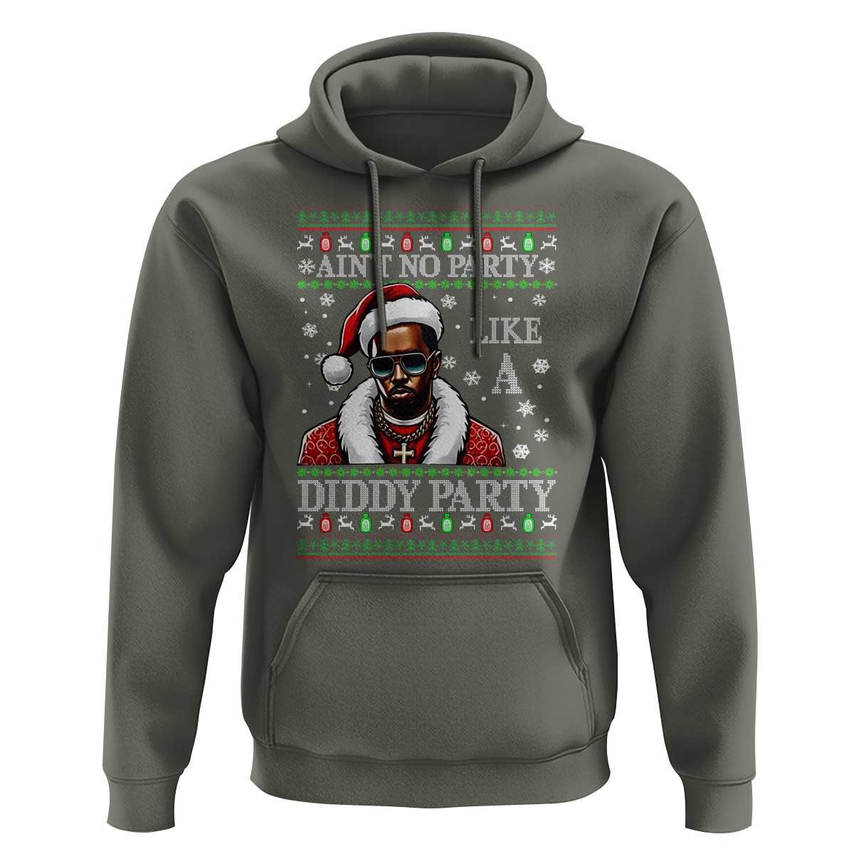 Funny Dirty Santa Diddy Christmas Hoodie Ain't No Party Like A Diddy Party