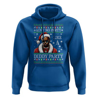 Funny Dirty Santa Diddy Christmas Hoodie Ain't No Party Like A Diddy Party