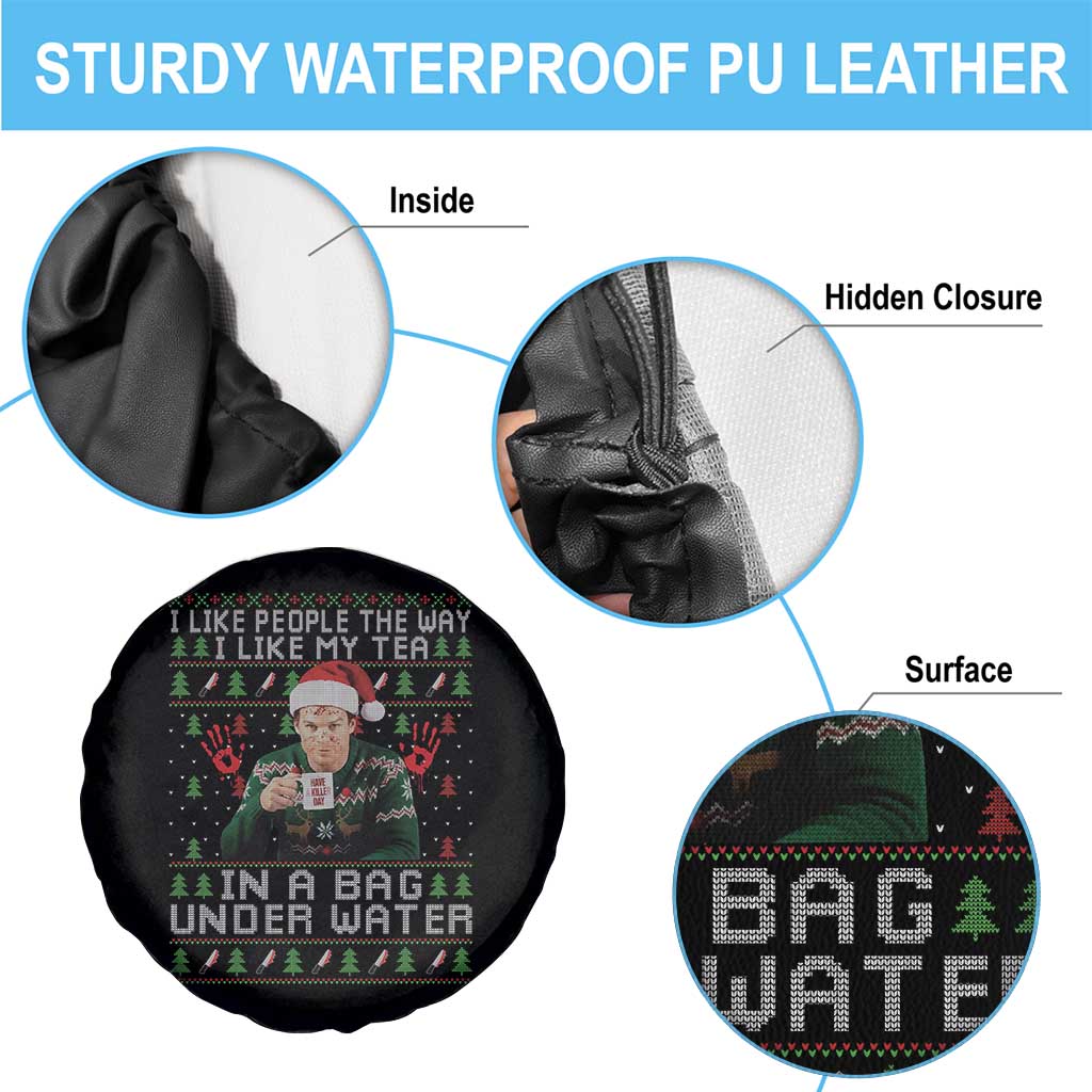Funny Christmas Crime Drama Spare Tire Cover I Like People The Way I Like My Tea In A Bag Under Water - Wonder Print Shop