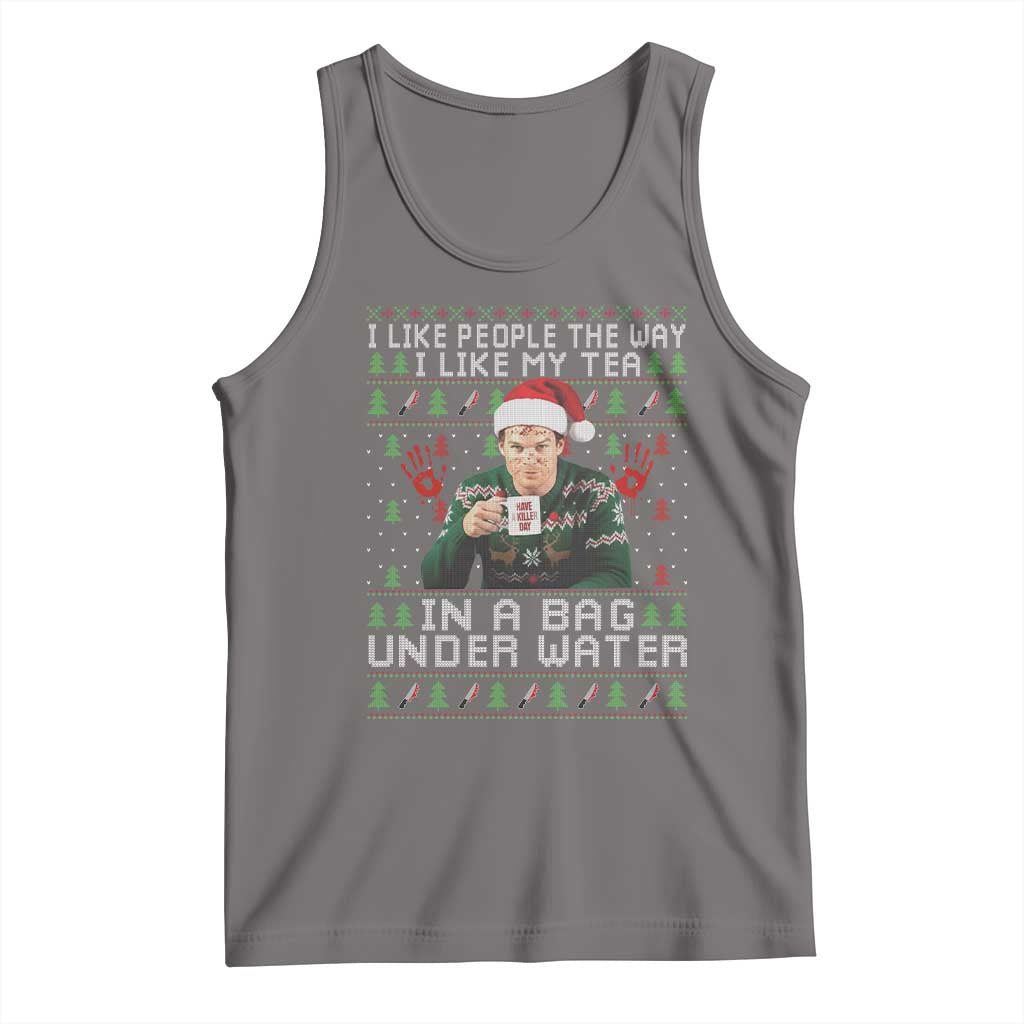 Funny Christmas Crime Drama Tank Top I Like People The Way I Like My Tea In A Bag Under Water - Wonder Print Shop
