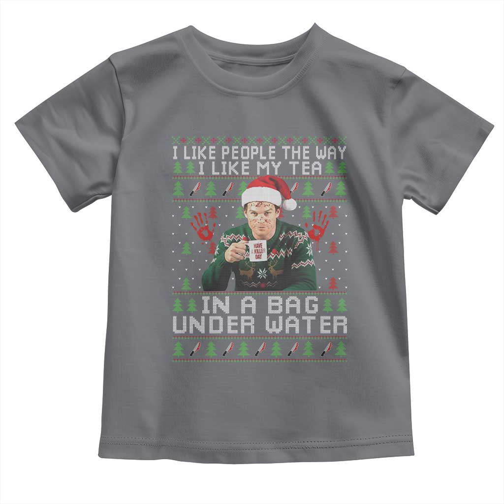 Funny Christmas Crime Drama Toddler T Shirt I Like People The Way I Like My Tea In A Bag Under Water - Wonder Print Shop