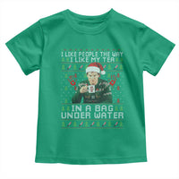 Funny Christmas Crime Drama Toddler T Shirt I Like People The Way I Like My Tea In A Bag Under Water - Wonder Print Shop