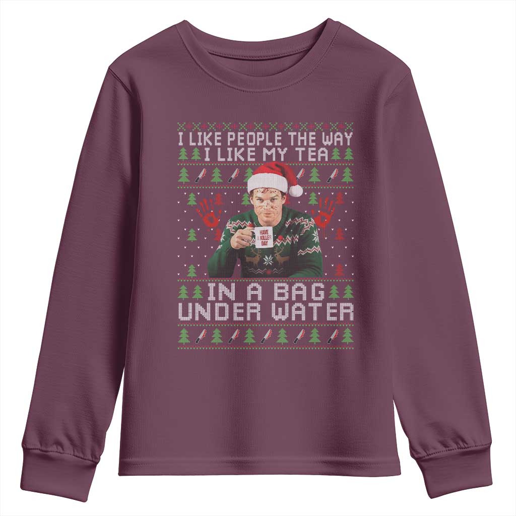 Funny Christmas Crime Drama Youth Sweatshirt I Like People The Way I Like My Tea In A Bag Under Water - Wonder Print Shop