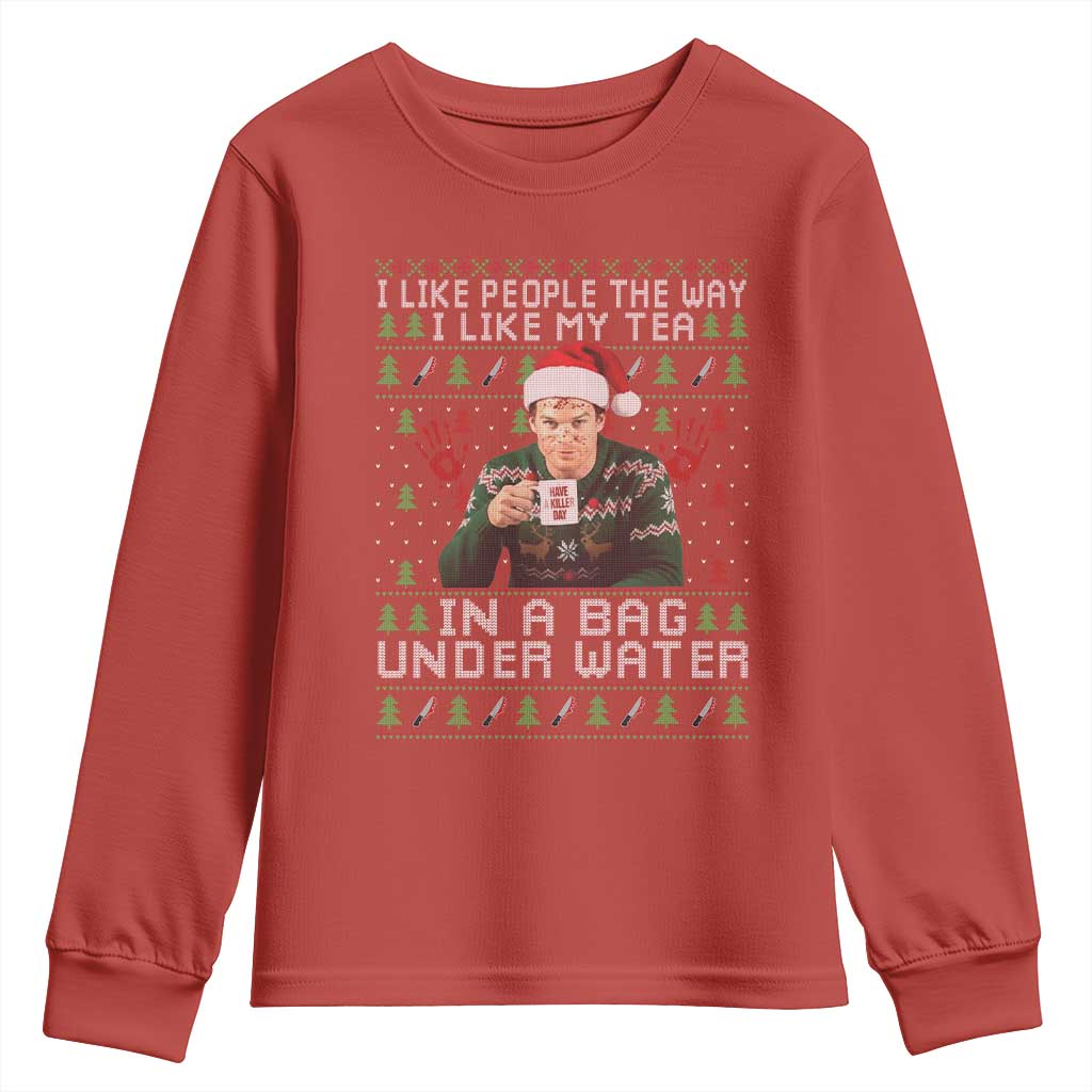 Funny Christmas Crime Drama Youth Sweatshirt I Like People The Way I Like My Tea In A Bag Under Water - Wonder Print Shop