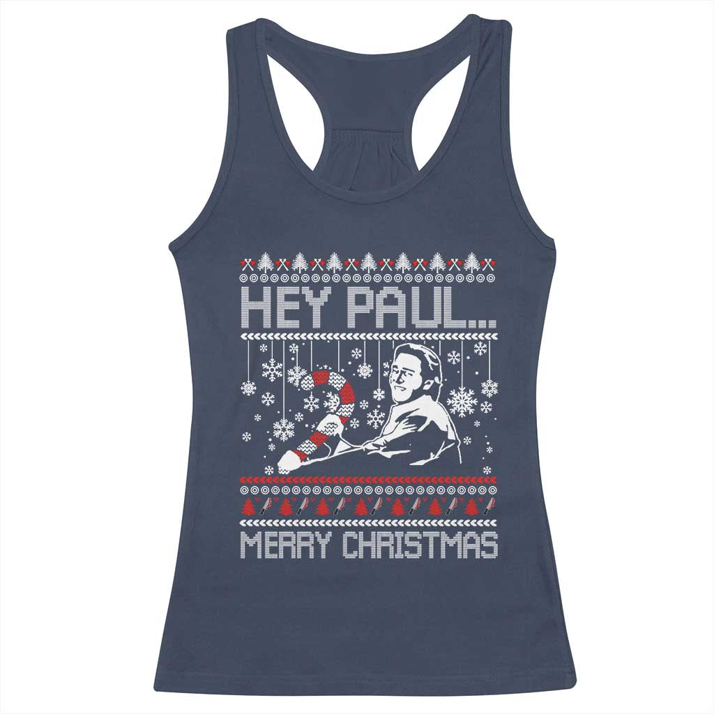 Funny Christmas Psycho Racerback Tank Top Hey Paul Merry Christmas Serrial Killer Movie - Wonder Print Shop