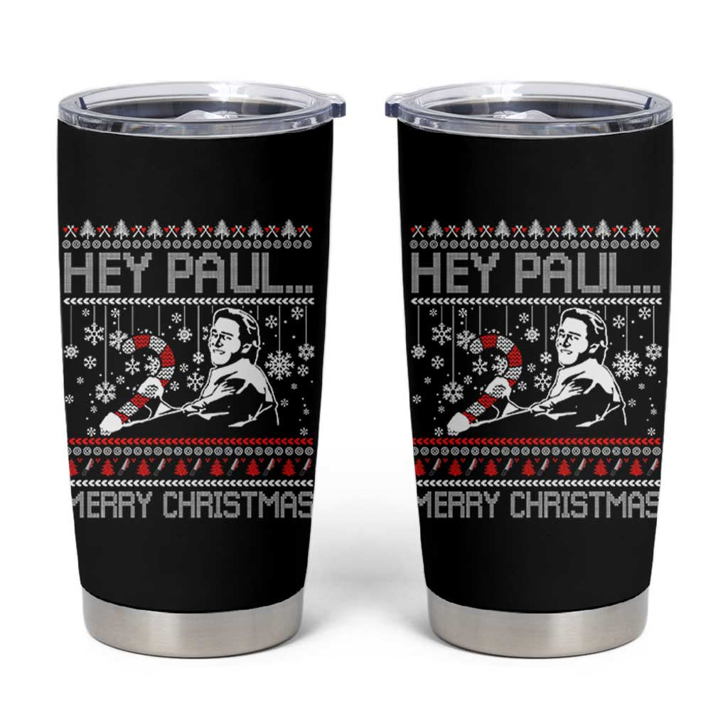 Funny Christmas Psycho Tumbler Cup Hey Paul Merry Christmas Serrial Killer Movie - Wonder Print Shop