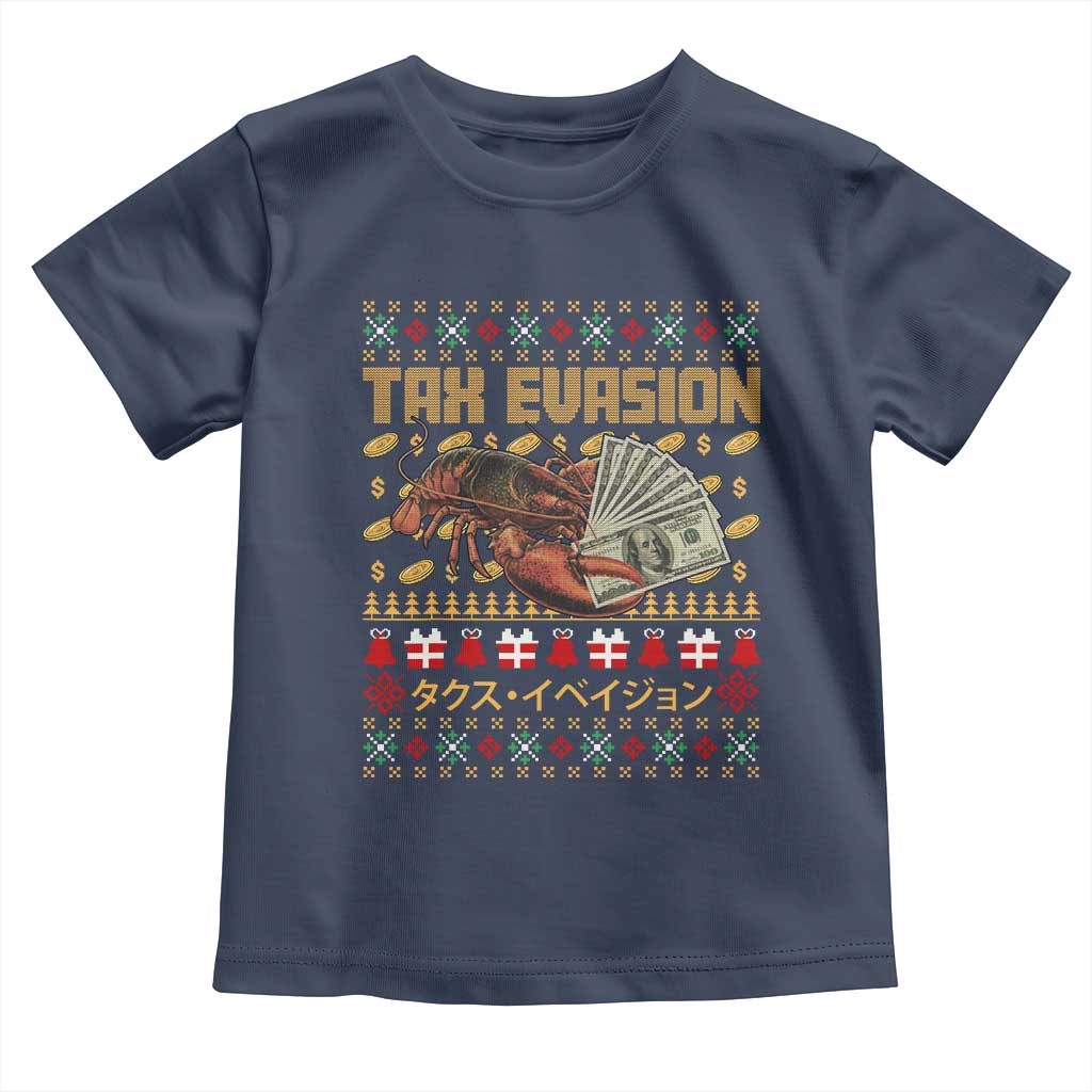 Tax Evasion Lobster Christmas Toddler T Shirt Funny Sarcasm Oddly Specific Meme - Wonder Print Shop