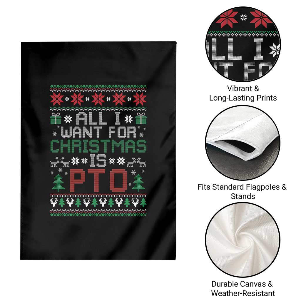 All I Want For Christmas Is PTO Garden Flag Funny Office Xmas Holiday Work - Wonder Print Shop