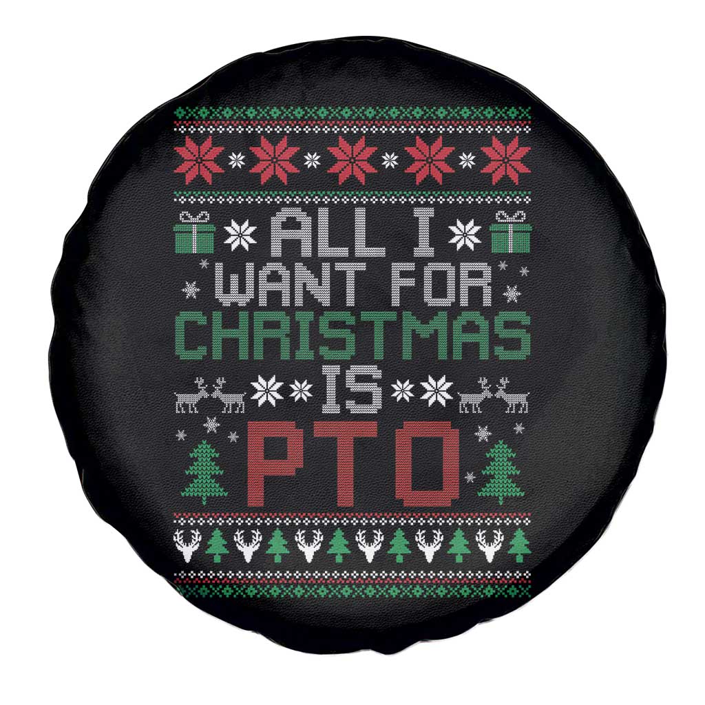 All I Want For Christmas Is PTO Spare Tire Cover Funny Office Xmas Holiday Work - Wonder Print Shop