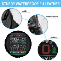 All I Want For Christmas Is PTO Spare Tire Cover Funny Office Xmas Holiday Work - Wonder Print Shop
