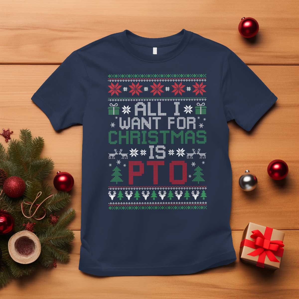 All I Want For Christmas Is PTO T Shirt Funny Office Xmas Holiday Work - Wonder Print Shop