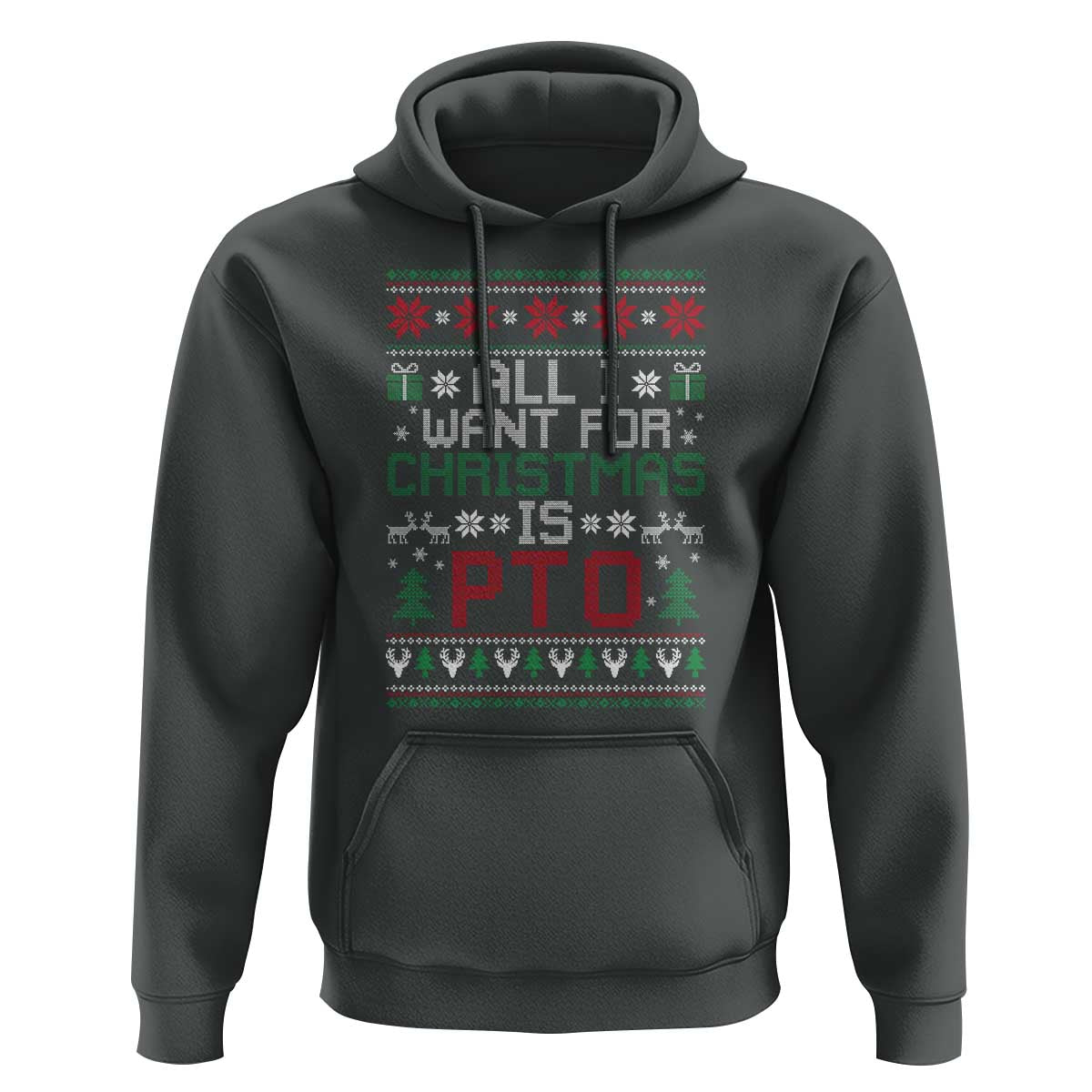 All I Want For Christmas Is PTO Hoodie Funny Office Xmas Holiday Work - Wonder Print Shop