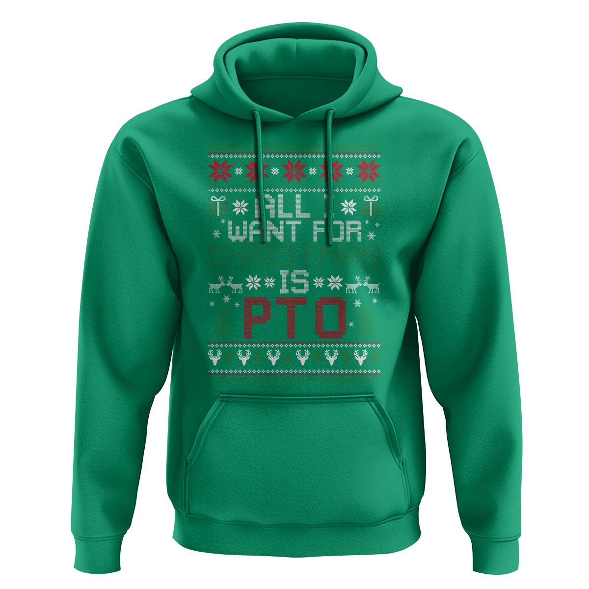 All I Want For Christmas Is PTO Hoodie Funny Office Xmas Holiday Work - Wonder Print Shop