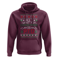 All I Want For Christmas Is PTO Hoodie Funny Office Xmas Holiday Work - Wonder Print Shop
