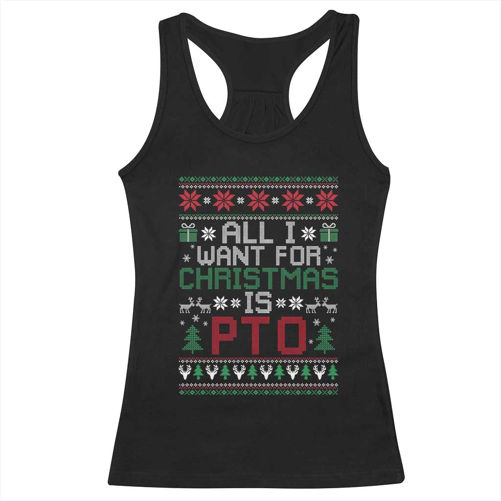 All I Want For Christmas Is PTO Racerback Tank Top Funny Office Xmas Holiday Work - Wonder Print Shop