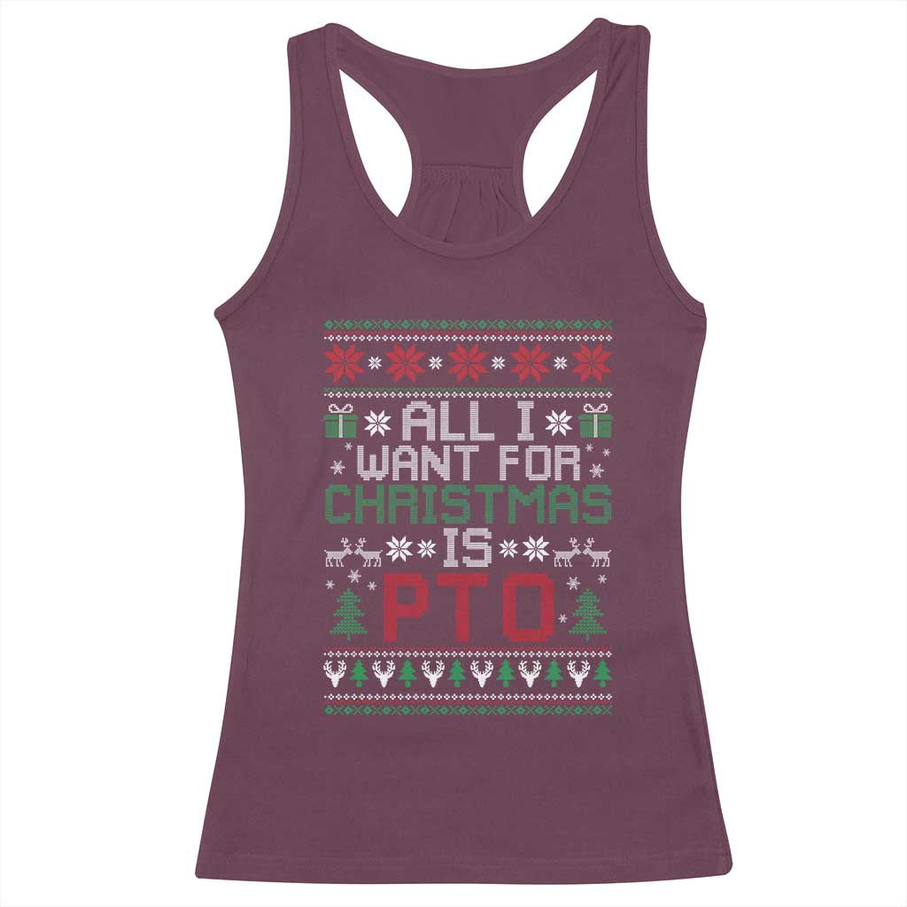 All I Want For Christmas Is PTO Racerback Tank Top Funny Office Xmas Holiday Work - Wonder Print Shop