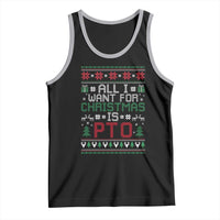 All I Want For Christmas Is PTO Tank Top Funny Office Xmas Holiday Work - Wonder Print Shop